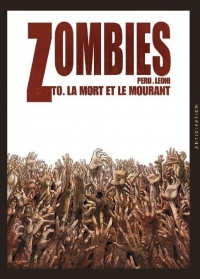 Zombies : La mort et le mourant