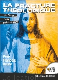 La fracture théologique - Un Christ... Deux christianismes