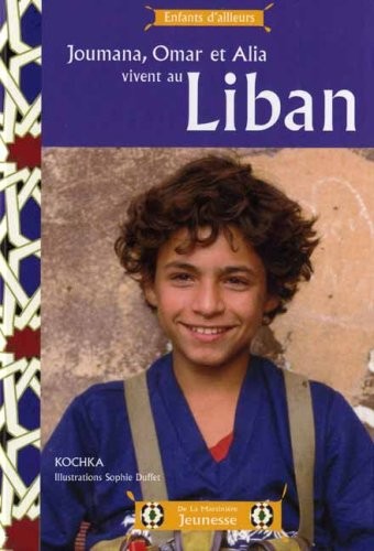 Joumana, Omar et Alia vivent au Liban