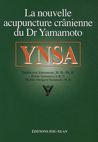 YNSA : La nouvelle acupuncture crânienne du Dr Yamamoto
