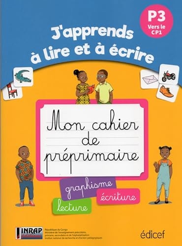 Mon cahier de pré-primaire Lecture Ecriture P3 (GS) Congo B