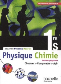 Physique-Chimie 1re S - Livre élève Format compact - Edition 2011