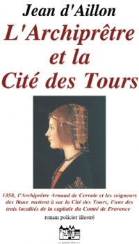 L'Archipretre et la Cité des Tours