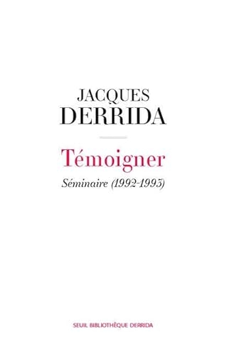 Témoigner: Séminaire (1992-1993)