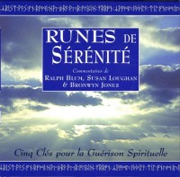 Runes de Sérénité Coffret : Cinq clés pour la guérison spirituelle