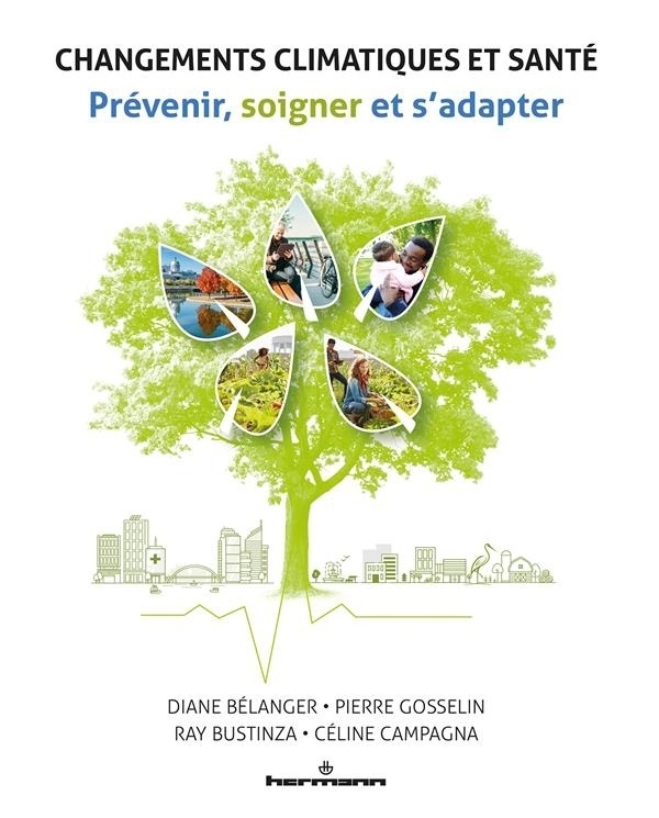 Changements climatiques et santé: Prévenir, soigner et s'adapter