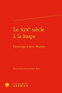 Le xixe siècle à la loupe - hommage à steve murphy: HOMMAGE À STEVE MURPHY