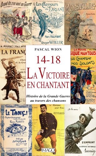 14-18 : la victoire en chantant