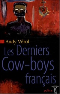 Les Derniers Cow-Boys français