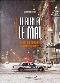 Le bien et le mal : Les séries policières anglo-saxonnes