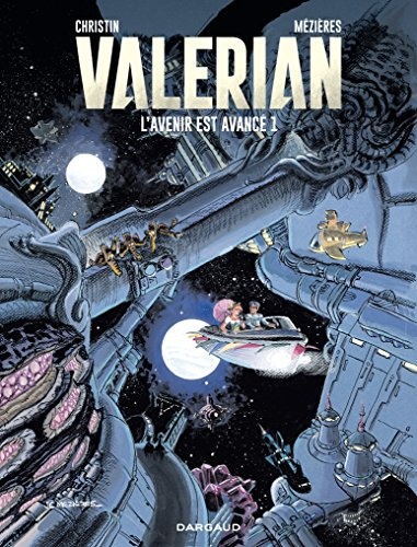Autour de Valérian - tome 1 - L'avenir est avancé