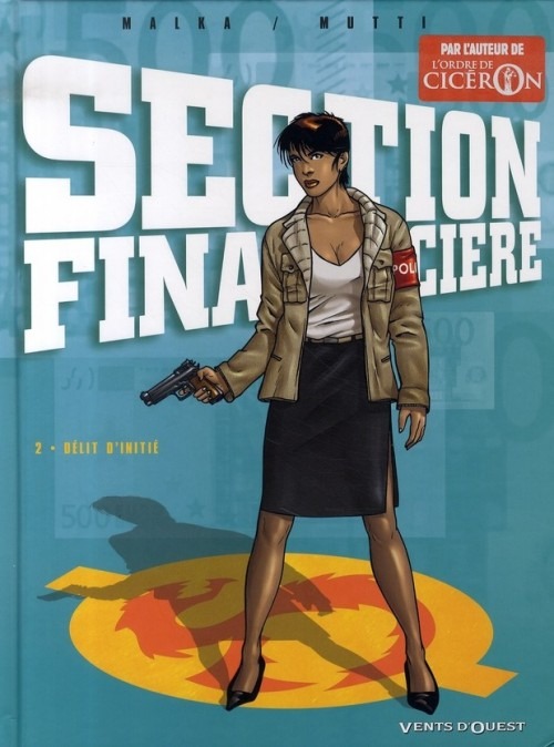 Section financière, Tome 2 : Délit d'initié