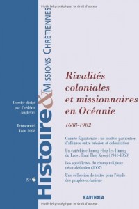 Histoire et missions chrétiennes n-006- rivalites coloniales et missionnaires en oceanie
