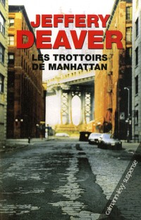 Les trottoirs de Manhattan