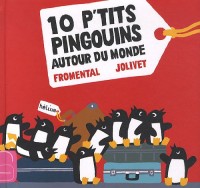 10 p'tits pingouins autour du monde