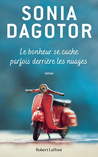 Le Bonheur se cache parfois derrière les nuages