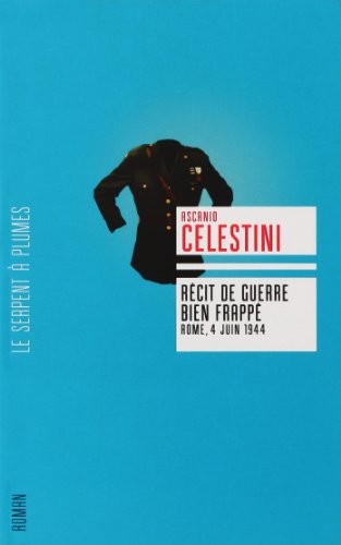 Récit de guerre bien frappé : Rome, 4 juin 1944