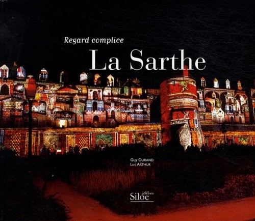 La Sarthe [9782842314408]