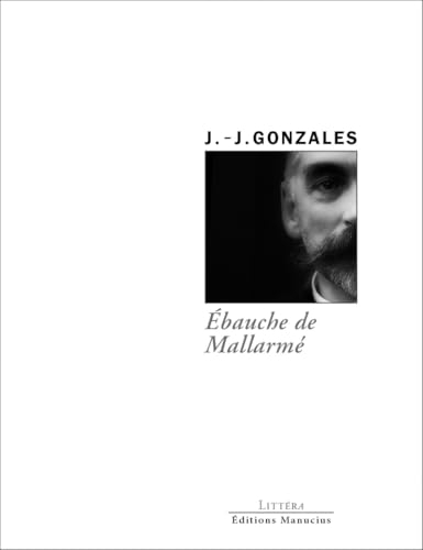 Ebauche de Mallarmé