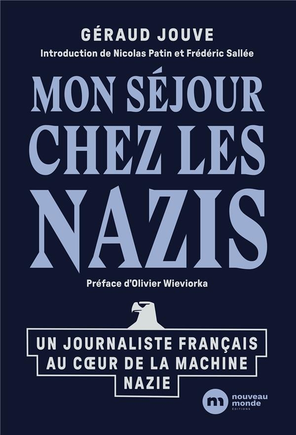 Mon séjour chez les Nazis