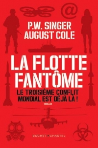 La flotte fantôme : Le troisième conflit mondial est déjà là !