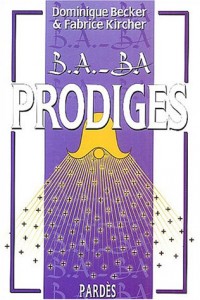 Prodiges (B.A.-BA)