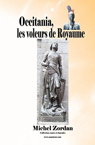 Occitania, les voleurs de Royaume