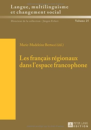 Les français régionaux dans l'espace francophone
