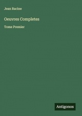 Oeuvres Completes: Tome Premier