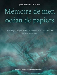 Mémoire de mer, océan de papiers