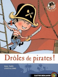 Plume le pirate, Tome 1 : Drôles de pirates !