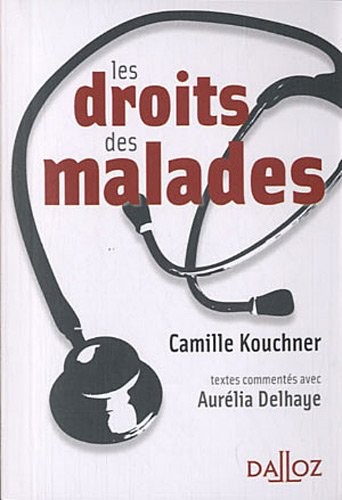 Les droits des malades - 1ère édition