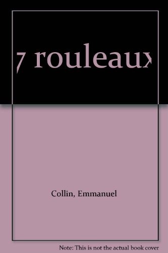 7 rouleaux