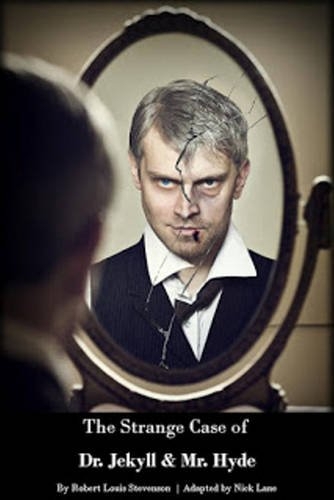 The Strange Case of Dr. Jekyll & Mr. Hyde