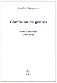 Confusion de genres: Articles et études (1975-2010)