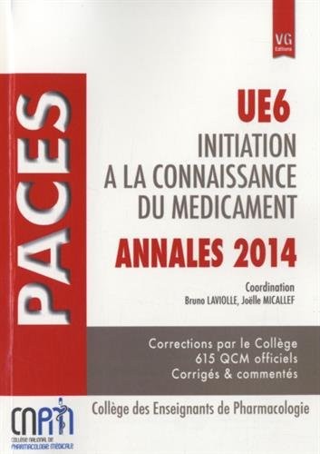 Initiation à la connaissance du médicament UE6 : Annales PACES 2014