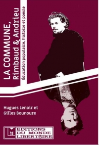 Commune, Rimbaud & Andrieu (la) - Education Populaire, Histoire et Poesie