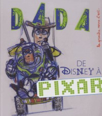 De Walt Disney à Pixar