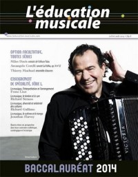 L'éducation musicale : Baccalauréat 2014 - Supplément à L'éducation musicale