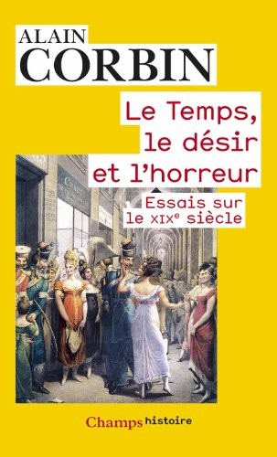 Le temps, le désir et l'horreur