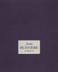 José Buffière, sculpteur