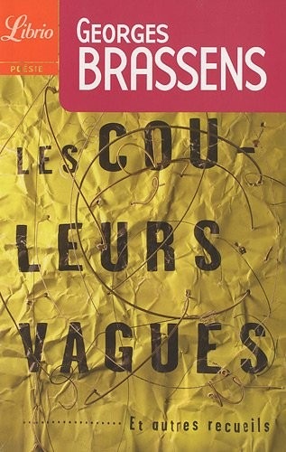 Les couleurs vagues: et autres recueils