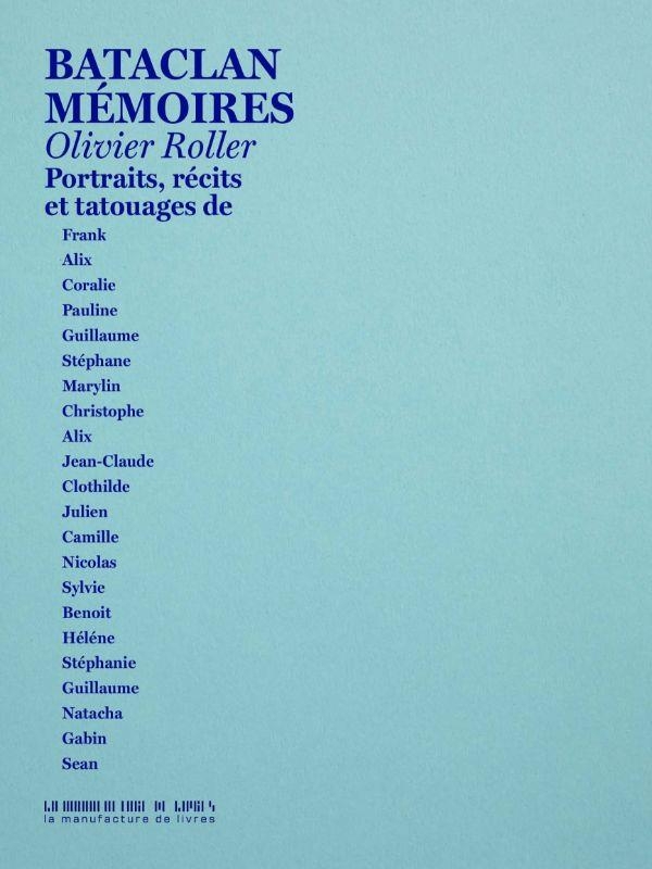 Bataclan, leurs mémoires: Récits et portraits des rescapés