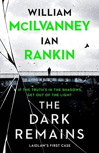 The Dark Remains: Ian Rankin