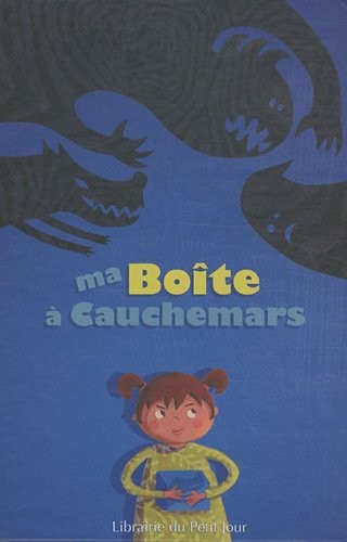 Ma boîte à cauchemars