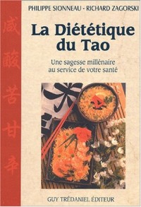 La Diététique du tao : Une sagesse millénaire au service de votre santé