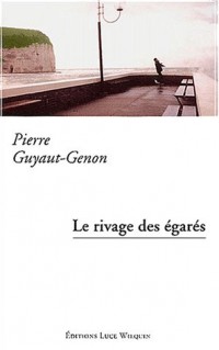Le rivage des egares