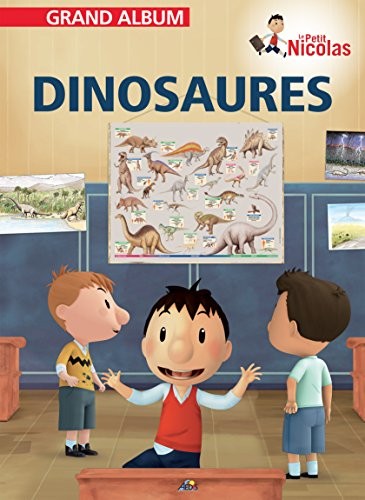Dinosaures - Grand album Le Petit Nicolas