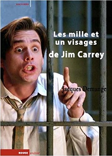 Les mille et un visages de Jim Carrey