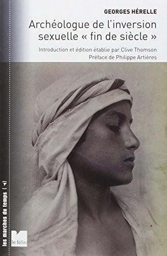 Archéologie de l'inversion sexuelle fin de siècle